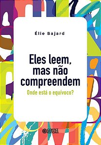 ELES LEEM, MAS NÃO COMPREENDEM