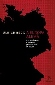 A EUROPA ALEMÃ: A CRISE DO EURO E AS NOVAS PERSPECTIVAS DE PODER