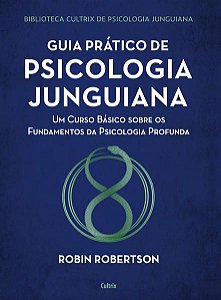 GUIA PRÁTICO DE PSICOLOGIA JUNGUIANA