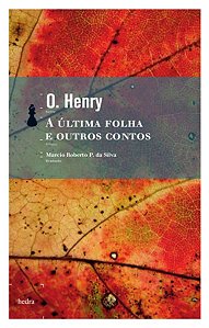 A ÚLTIMA FOLHA E OUTROS CONTOS