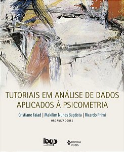 TUTORIAIS EM ANÁLISE DE DADOS APLICADOS À PSICOMETRIA
