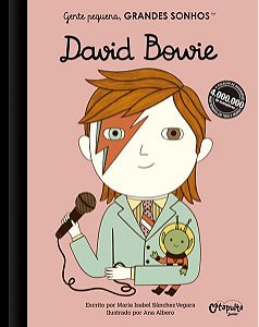 GENTE PEQUENA, GRANDES SONHOS. DAVID BOWIE