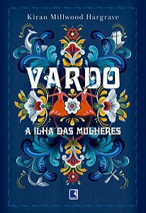 VARDØ: A ILHA DAS MULHERES