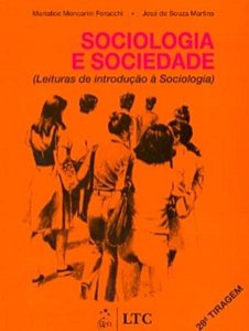SOCIOLOGIA E SOCIEDADE - LEITURAS DE INTRODUÇÃO À SOCIOLOGIA