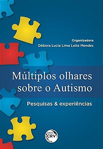 MÚLTIPLOS OLHARES SOBRE O AUTISMO