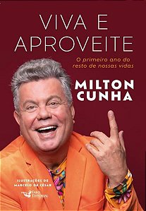 VIVA E APROVEITE