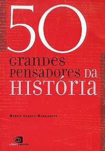 50 GRANDES PENSADORES DA HISTORIA