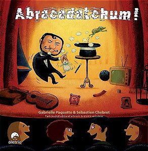 ABRACADATCHUM!
