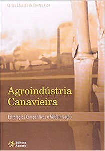 AGROINDUSTRIA CANAVIEIRA - ESTRATEGIAS COMPETITIVA