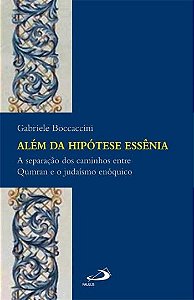 ALÉM DA HIPÓTESE ESSÊNIA