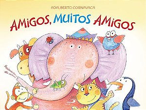 AMIGOS, MUITOS AMIGOS