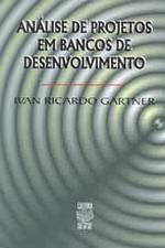 ANÁLISE DE PROJETOS EM BANCOS DE DESENVOLVIMENTO