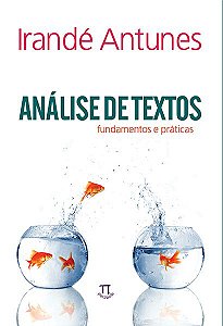 ANÁLISE DE TEXTOS. FUNDAMENTOS E PRÁTICAS - VOLUME 2