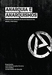 ANARQUIA E ANARQUISMOS