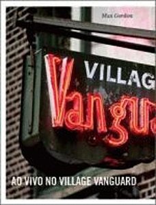 AO VIVO NO VILLAGE VANGUARD