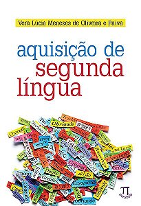 AQUISIÇÃO DE SEGUNDA LÍNGUA