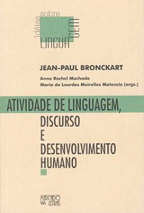ATIVIDADE DE LINGUAGEM, DISCURSO E DESENVOLVIMENTO HUMANO
