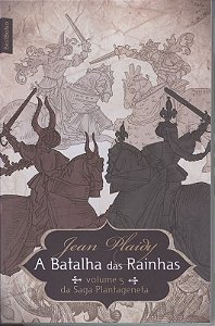 BATALHA DAS RAINHAS, A - (VOL. 5 SAGA PLANTAGENETA