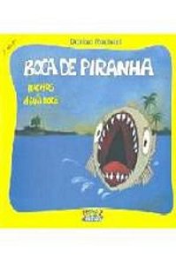 BOCA DE PIRANHA