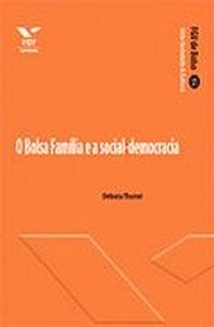 O BOLSA FAMÍLIA E A SOCIAL-DEMOCRACIA