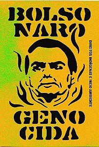 BOLSONARO GENOCIDA