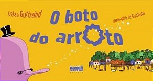 BOTO DO ARROTO, O