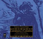 CARAMURU E CATARINA - LENDAS E NARRATIVAS SOBRE A