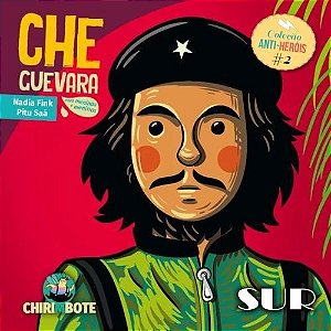 CHE GUEVARA PARA MENINAS E MENINOS
