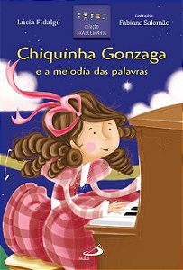 CHIQUINHA GONZAGA E A MELODIA DAS PALAVRAS