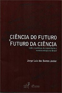 CIENCIA DO FUTURO E FUTURO DA CIENCIA - REDES E PO