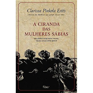A CIRANDA DAS MULHERES SÁBIAS