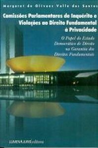COMISSOES PARLAMENTARES DE INQUERITO E VIOLACAO AO