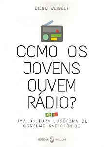 COMO OS JOVENS OUVEM RADIO? UMA CULTURA