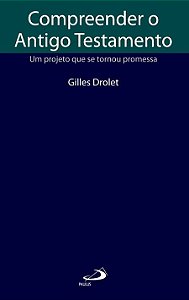 COMPREENDER O ANTIGO TESTAMENTO