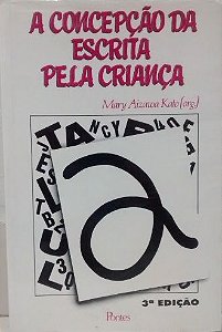 CONCEPCAO DA ESCRITA PELA CRIANCA, A