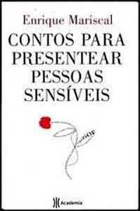 CONTOS PARA PRESENTEAR PESSOAS SENSIVEIS