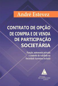 CONTRATO DE OPÇÃO DE COMPRA E DE VENDA DE PARTICIPAÇÃO SOCIETÁRIA