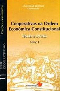 COOPERATIVAS NA ORDEM ECONOMICA CONSTITUCIONAL - T