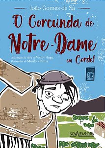 O CORCUNDA DE NOTRE-DAME EM CORDEL