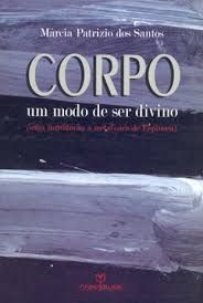 CORPO - UM MODO DE SER DIVINO