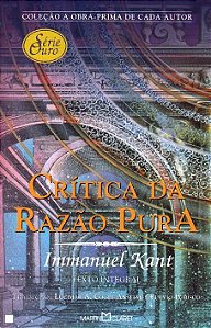 CRITICA DA RAZAO PURA - SERIE OURO