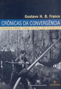 CRÔNICAS DA CONVERGÊNCIA