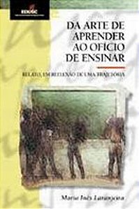 DA ARTE DE APRENDER AO OFICIO DE ENSINAR