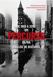DE 1969 A 2019 - UM PERCURSO DA/NA ANALISE DE DISC