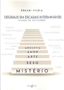 DEGRAUS EM ESCADAS INTERMINAVEIS