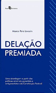 DELAÇÃO PREMIADA