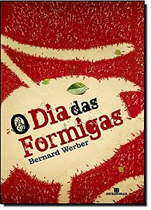 DIA DAS FORMIGAS, O
