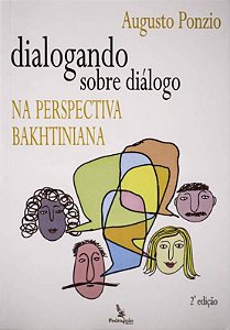 DIALOGANDO SOBRE DIÁLOGO NA PERSPECTIVA BAKHTINIAN