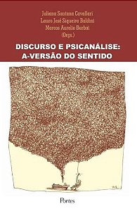 DISCURSO E PSICANALISE - A VERSAO DOS SENTIDO