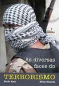 DIVERSAS FACES DO TERRORISMO, AS